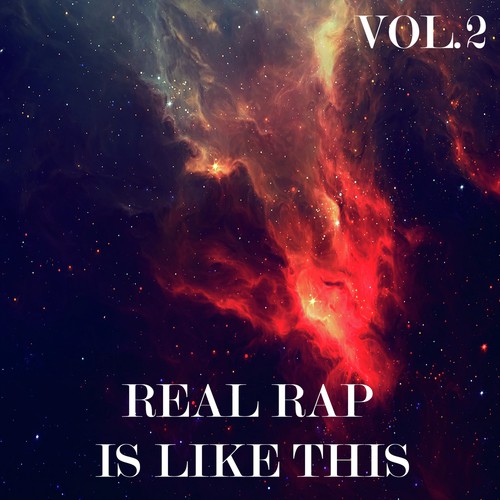Real Rap Is Like This, Vol.2
