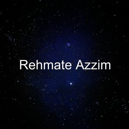 Rehmate Azzim