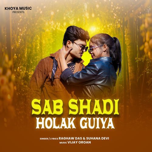 Sab Shadi Holak Guiya