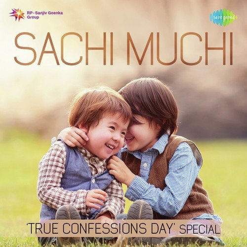 Sachi Muchi - True Confessions Day Special