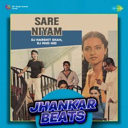 Sare Niyam - Jhankar Beats-E1oaRR9TGmE