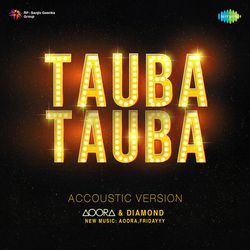 Tauba Tauba - Accoustic Version-OiU,ZS1edEs