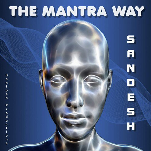 The Mantra Way