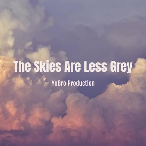 The Skies Are Less Grey cover art