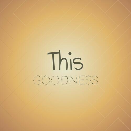 This Goodness cover art