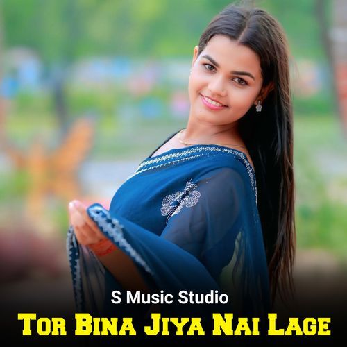Tor Bina Jiya Nai Lage