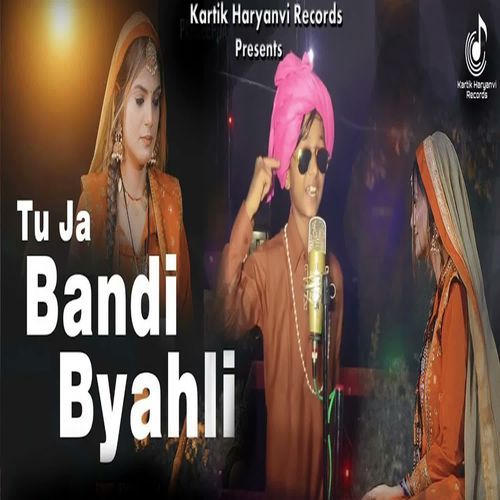 Tu Ja Bandi Byahli