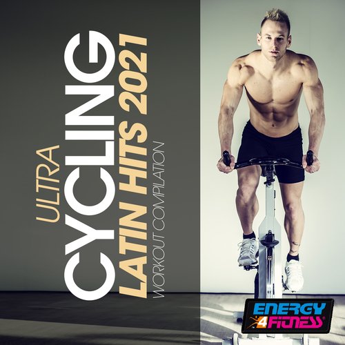 Ultra Cycling Latin Hits 2021 Workout Compilation