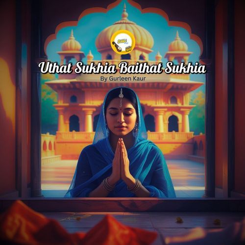 Uthat Sukhia Baithat Sukhia