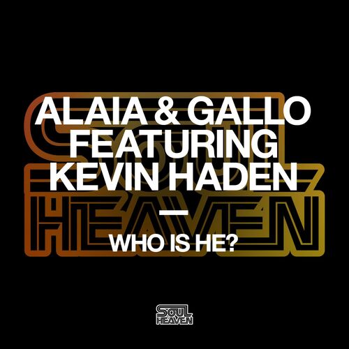 Who Is He? (feat. Kevin Haden)