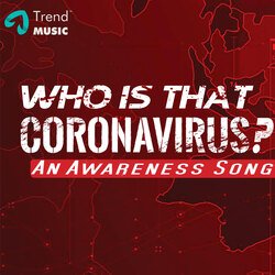 Who Is That Coronavirus? (An Awareness Song)-FwQPWUUEaAA