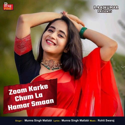 Zoom Karke Chum La Hamar Smaan