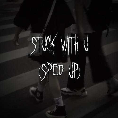 stuck with u (sped up) cover art