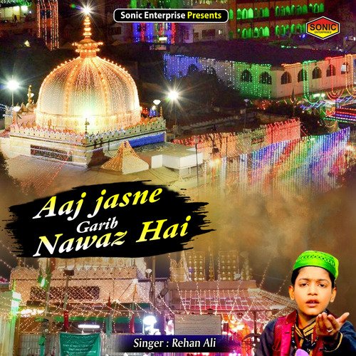 Aaj jasne Garib Nawaz Hai (Islamic)