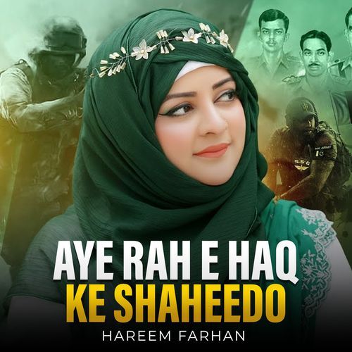 Aye Rah e Haq Ke Shaheedo