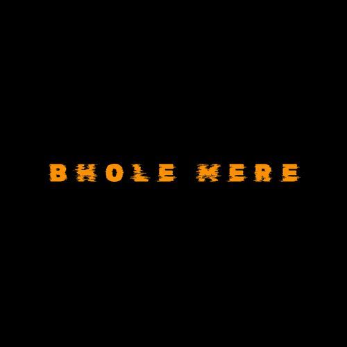 Bhole Mere_poster_image