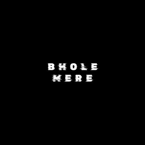 Bhole Mere