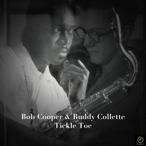 Bob Cooper & Buddy Collette, Tickle Toe