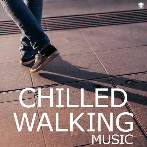 Chilled Walking Music