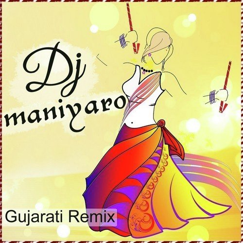 DJ Maniyaro - Gujarati Remix