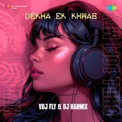 Dekha Ek Khwab - Chill Lofi Mix-Ej8kbhVhbWo