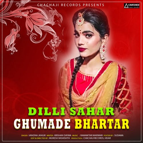 Dilli Sahar Ghumade Bhartar