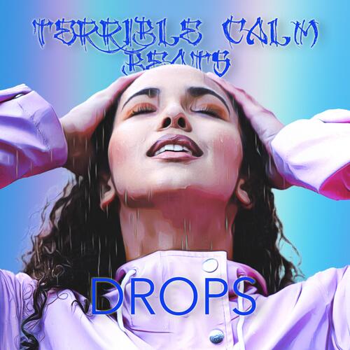 Drops
