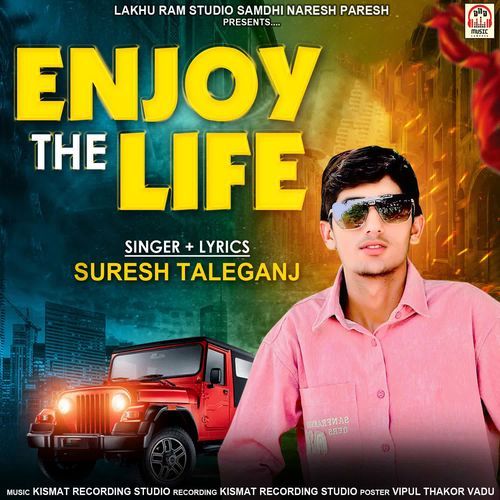 Enjoy The Life