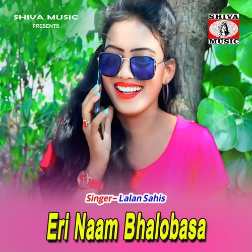 Eri Naam Bhalobasa