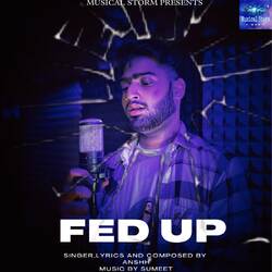 Fed Up-AyFaYQdTe3A