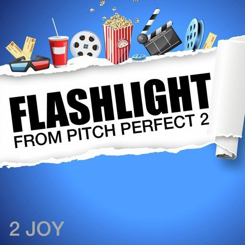 Flashlight ("from Pitch Perfect 2")