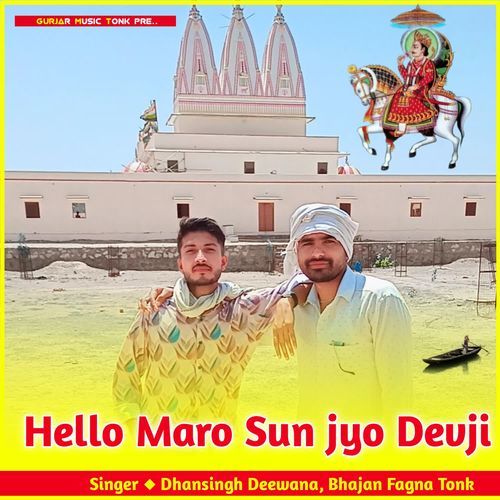 Hello Maro Sun jyo Devji