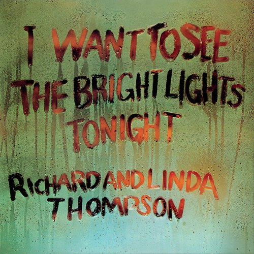 I Want To See The Bright Lights (Extended Edition)