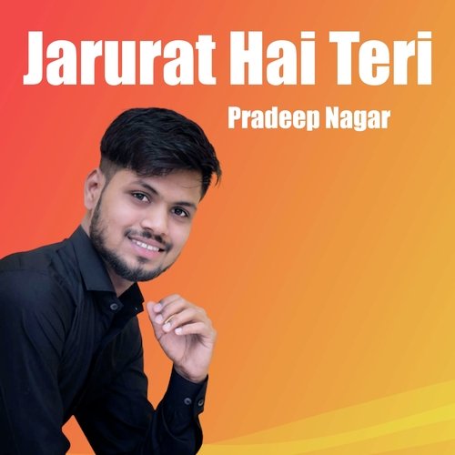 Jarurat Hai Teri