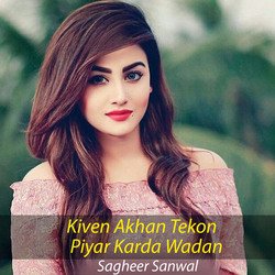 Kiven Akhan Tekon Piyar Karda Wadan-CCY9AiZ-BQI