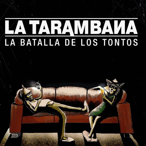 La batalla de los tontos