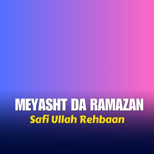 Meyasht Da Ramazan