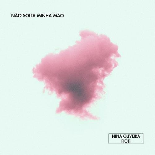 Não Solta Minha Mão