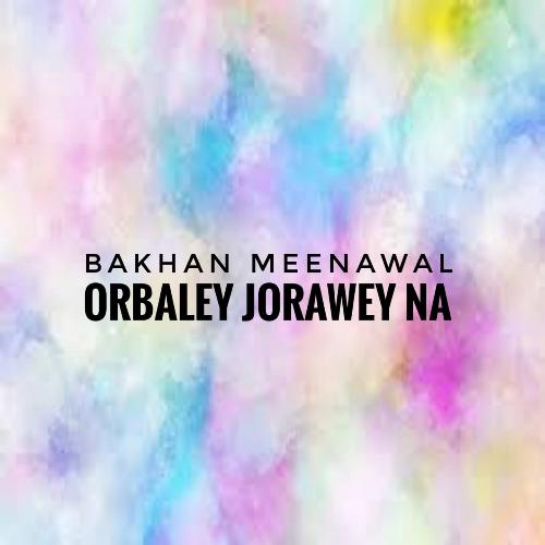 Orbaley Jorawey Na