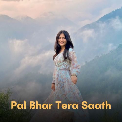 Pal Bhar Tera Saath