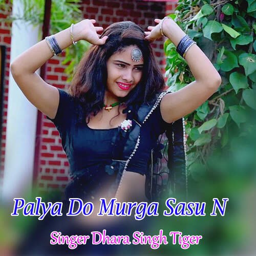 Palya Do Murga Sasu N