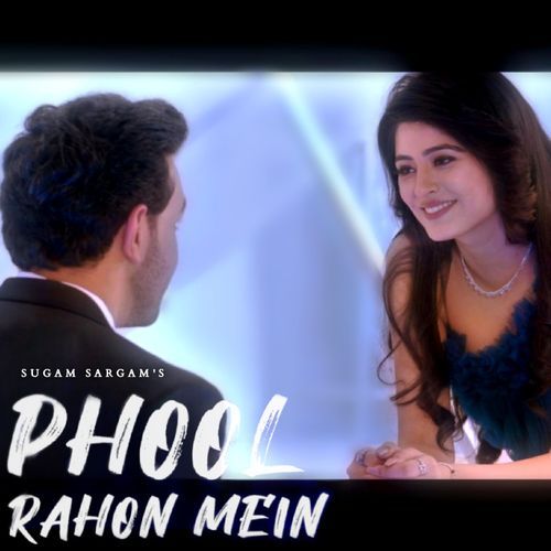 Phool Rahon Mein (Video Version)