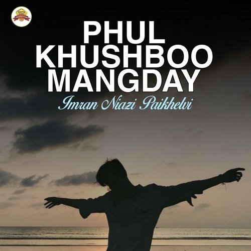 Phul Khushboo Mangday