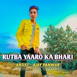 Rutba Yaaro Ka Bhari-PRsxBhdcY1k