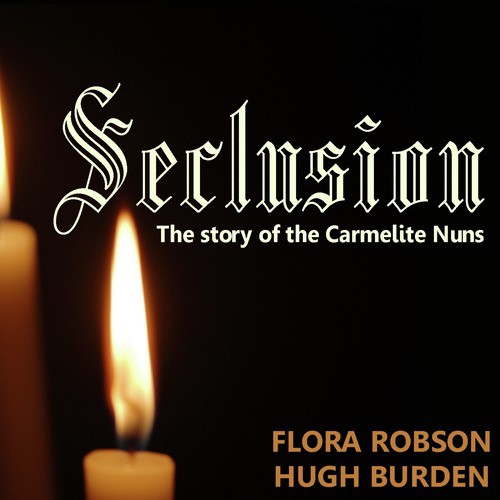 Seclusion - The Story of Carmelite Nuns_poster_image