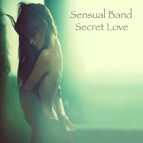 Secret Of Love Sensual