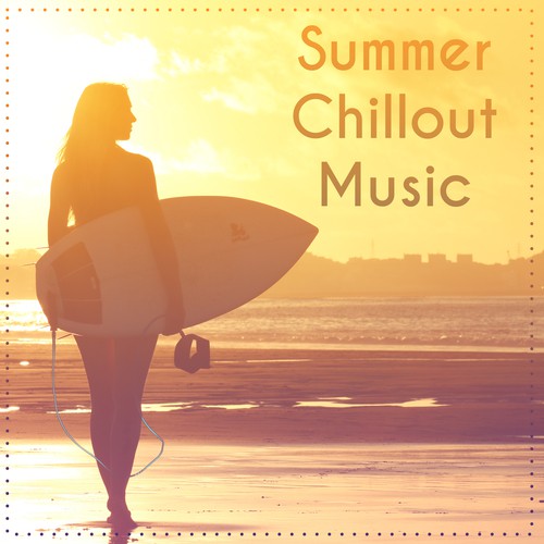 Summer Chillout Music – Chill Lounge, Ibiza Relaxation, Beach Rest, Relaxing Chill Out Sounds