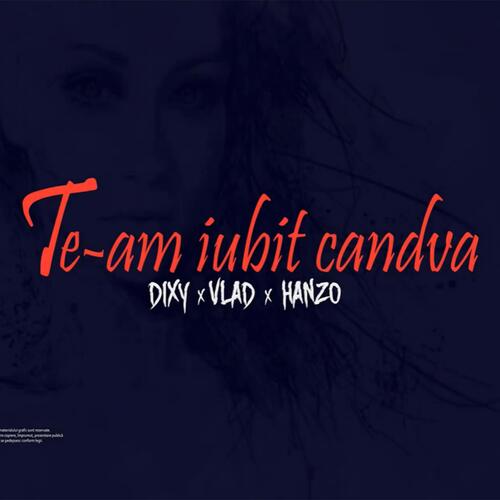 Te-am Iubit Cândva (feat. Vlad) [with Hanzo]_poster_image