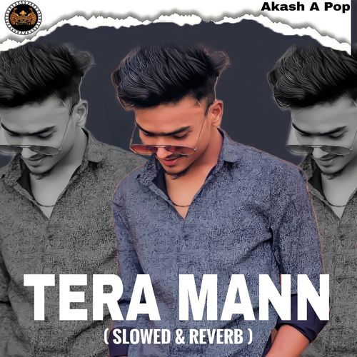 Tera Mann (Slowed & Reverb)
