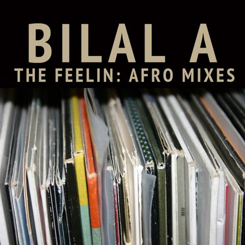 The Feelin: Afro Mixes